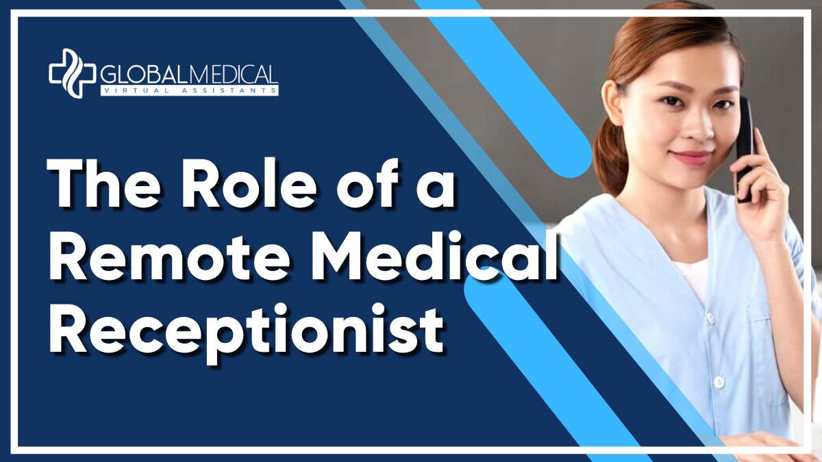 The Role of a Remote Medical Receptionist