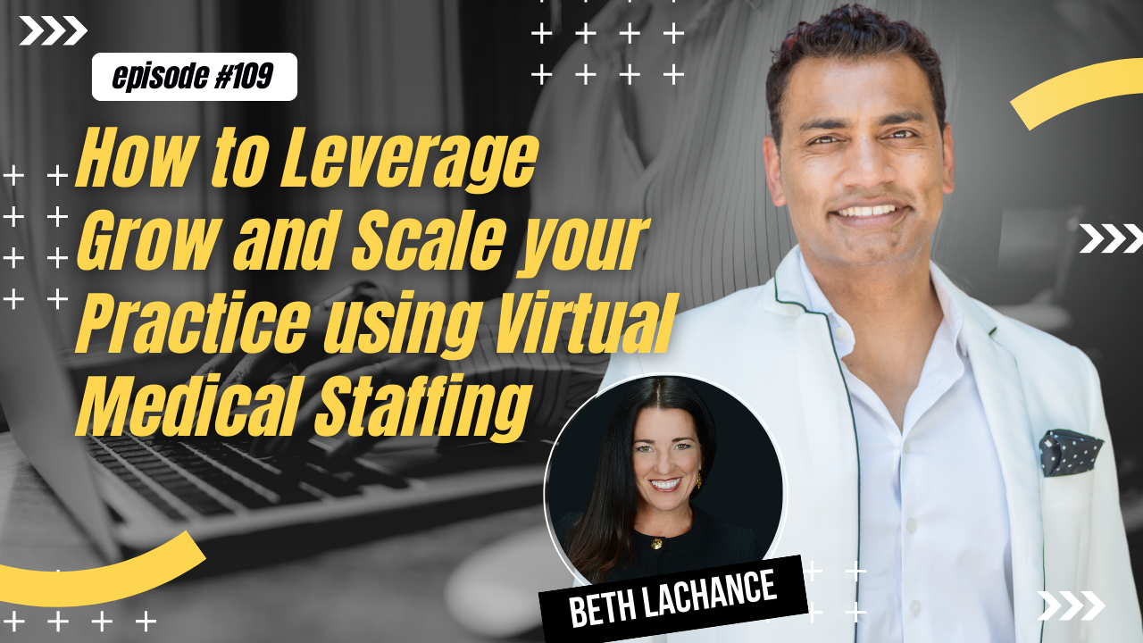 How to Leverage Grow and Scale Your Practice Using Virtual Medical Staffing